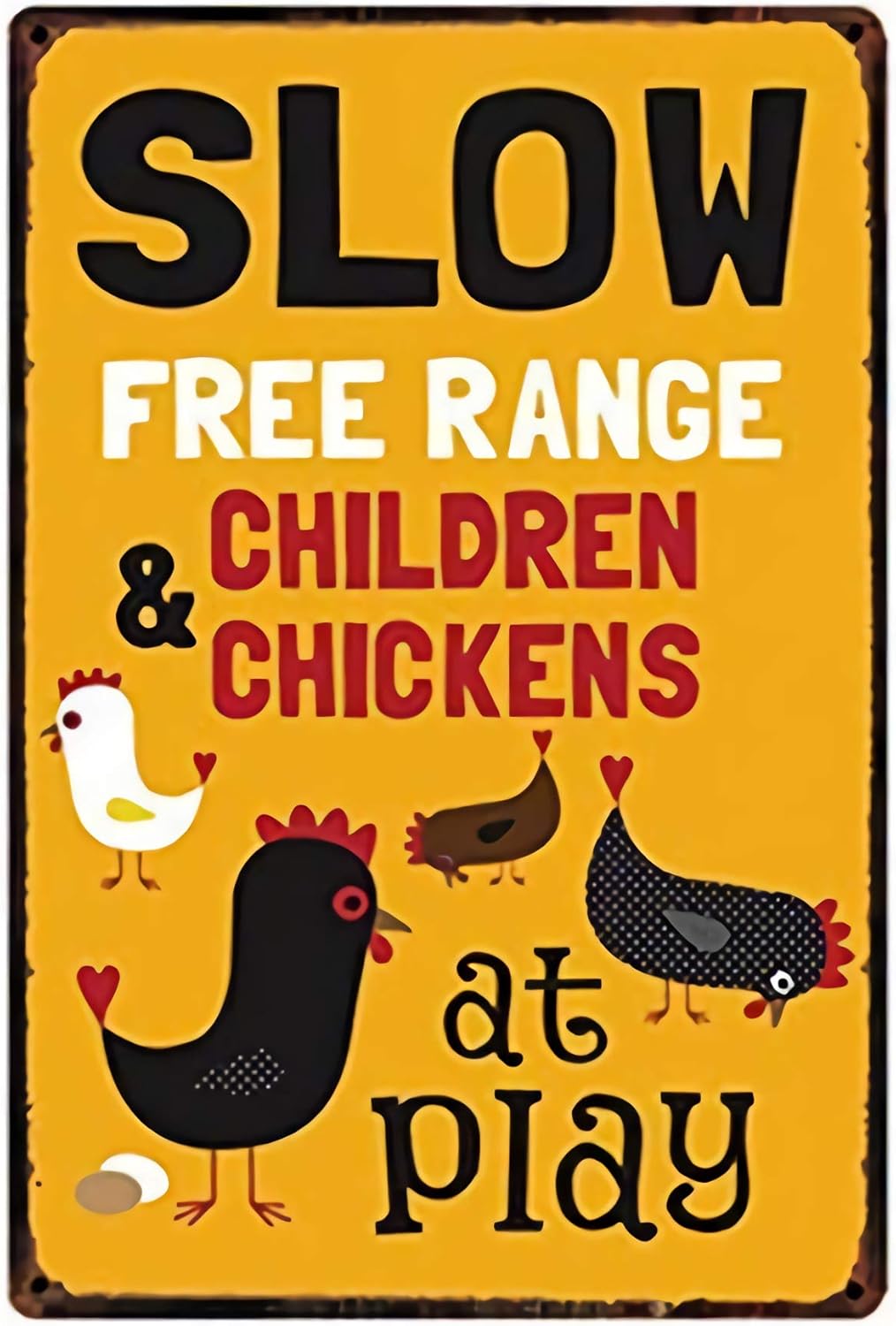 Tin Sign For Slow Free Range C - Home Decor Range avaliação e preço