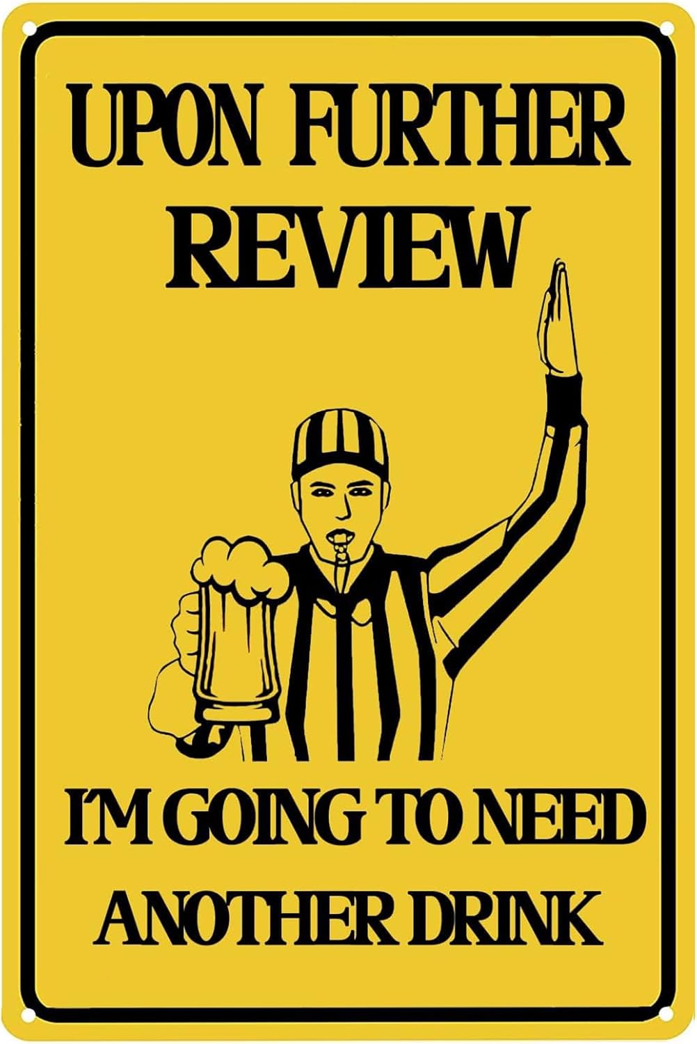 Upon Further Review I'm Going  - Review Home Decor avaliação e preço